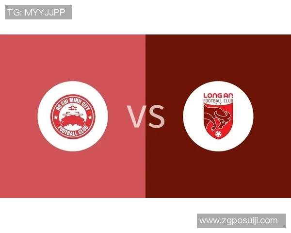 fc隆安对阵芹苴精彩直播全程回顾与赛后分析尽在这里